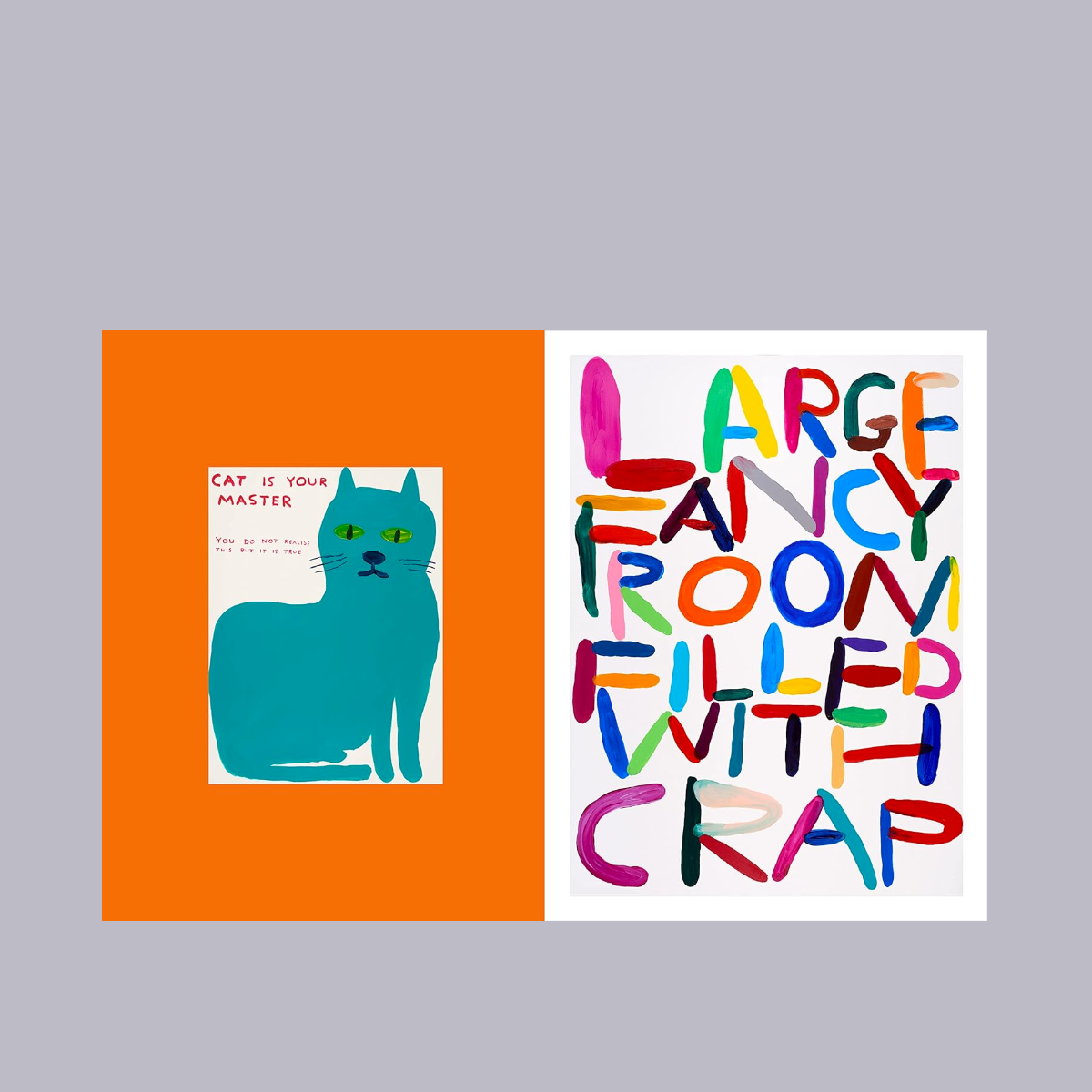 David Shrigley | Get Your Shit Together