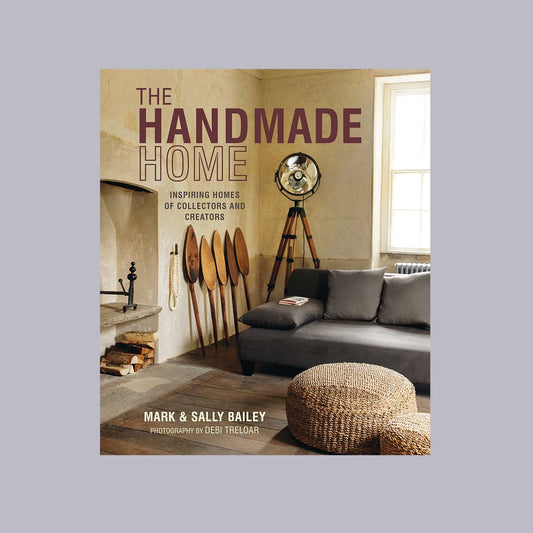 The Handmade Home | Mark & Sally Bailey