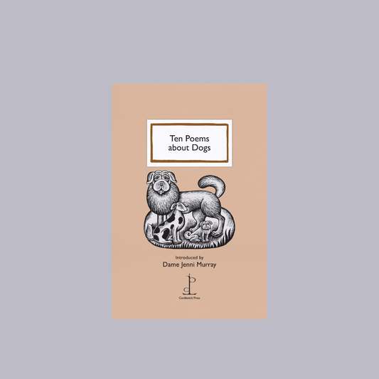 Candlestick Press | Ten Poems About Dogs