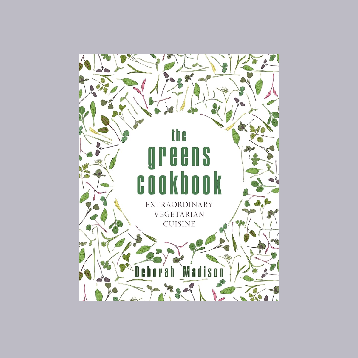 Deborah Madison | The Greens Cookbook